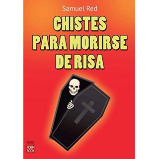 Chistes para morirse de risa